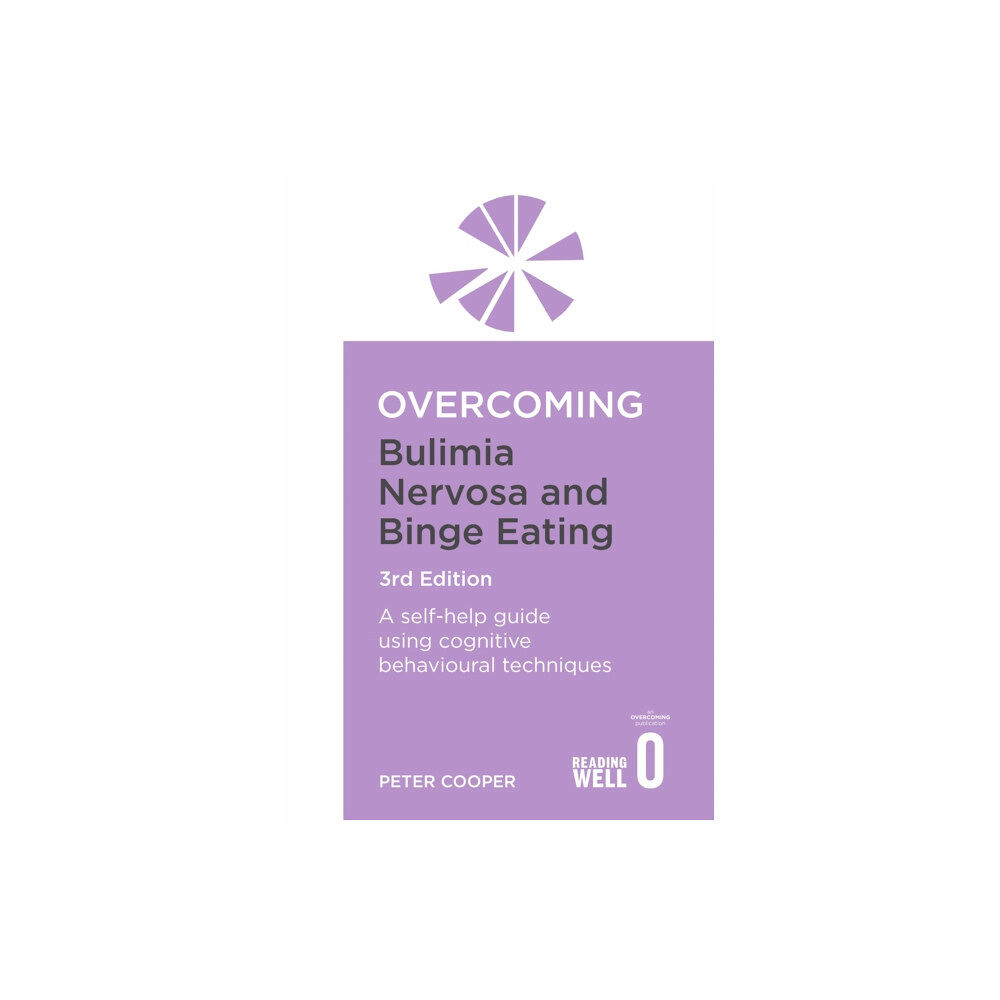 Little, Brown Book Group Overcoming Bulimia Nervosa and Binge Eating 3rd Edition (häftad, eng)