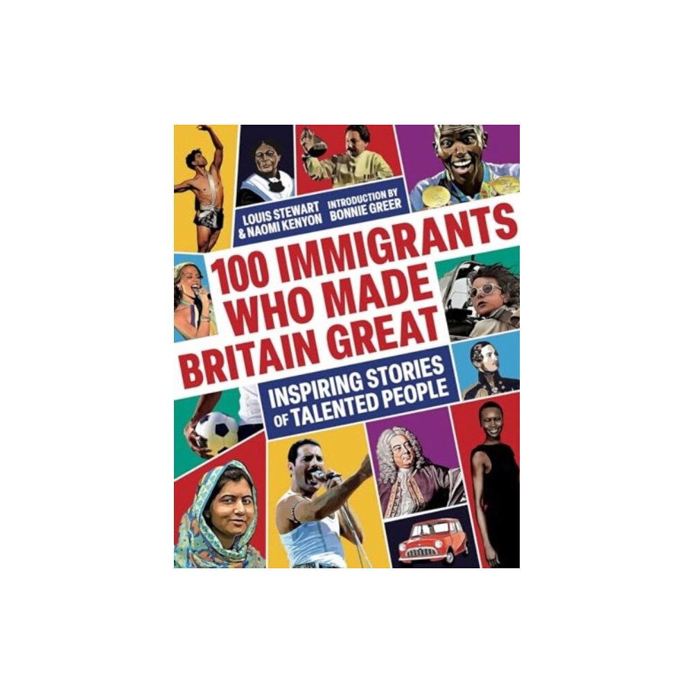 Canbury Press 100 Immigrants Who Made Britain Great (inbunden, eng)