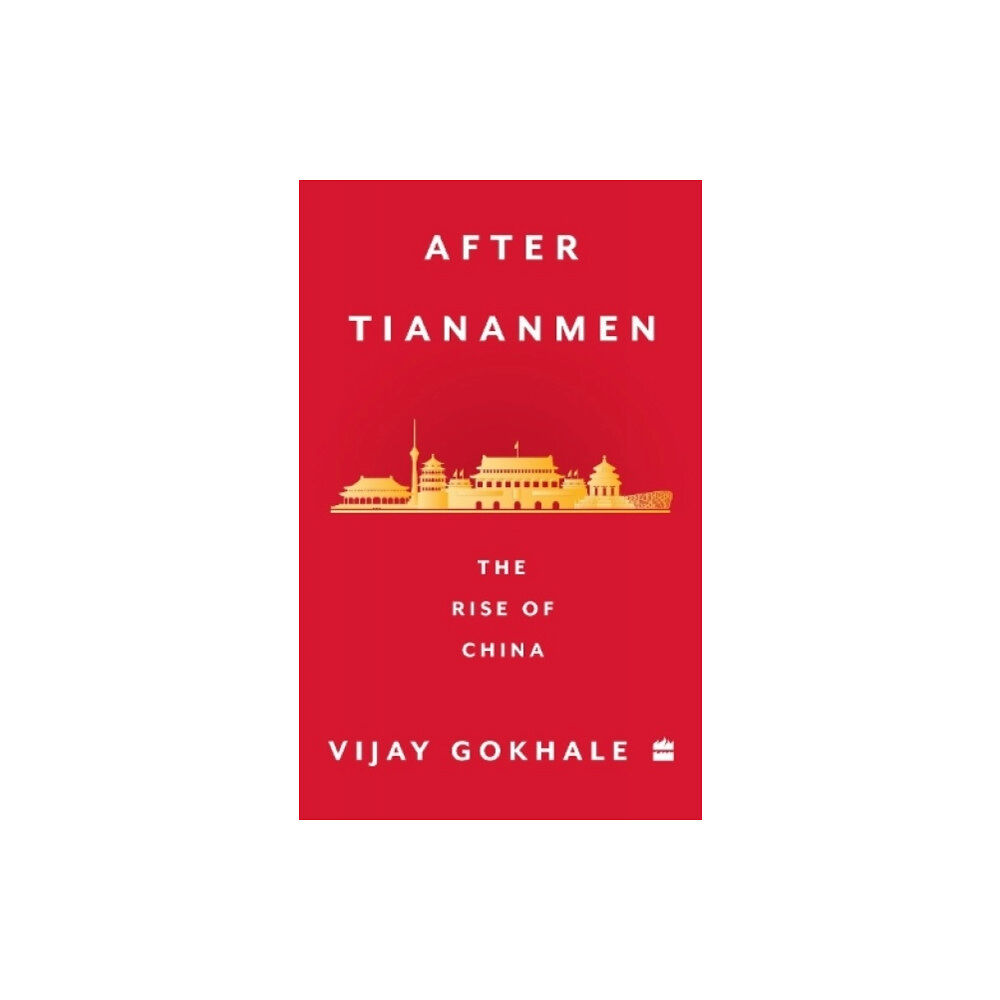 HarperCollins India After Tiananmen (häftad, eng)