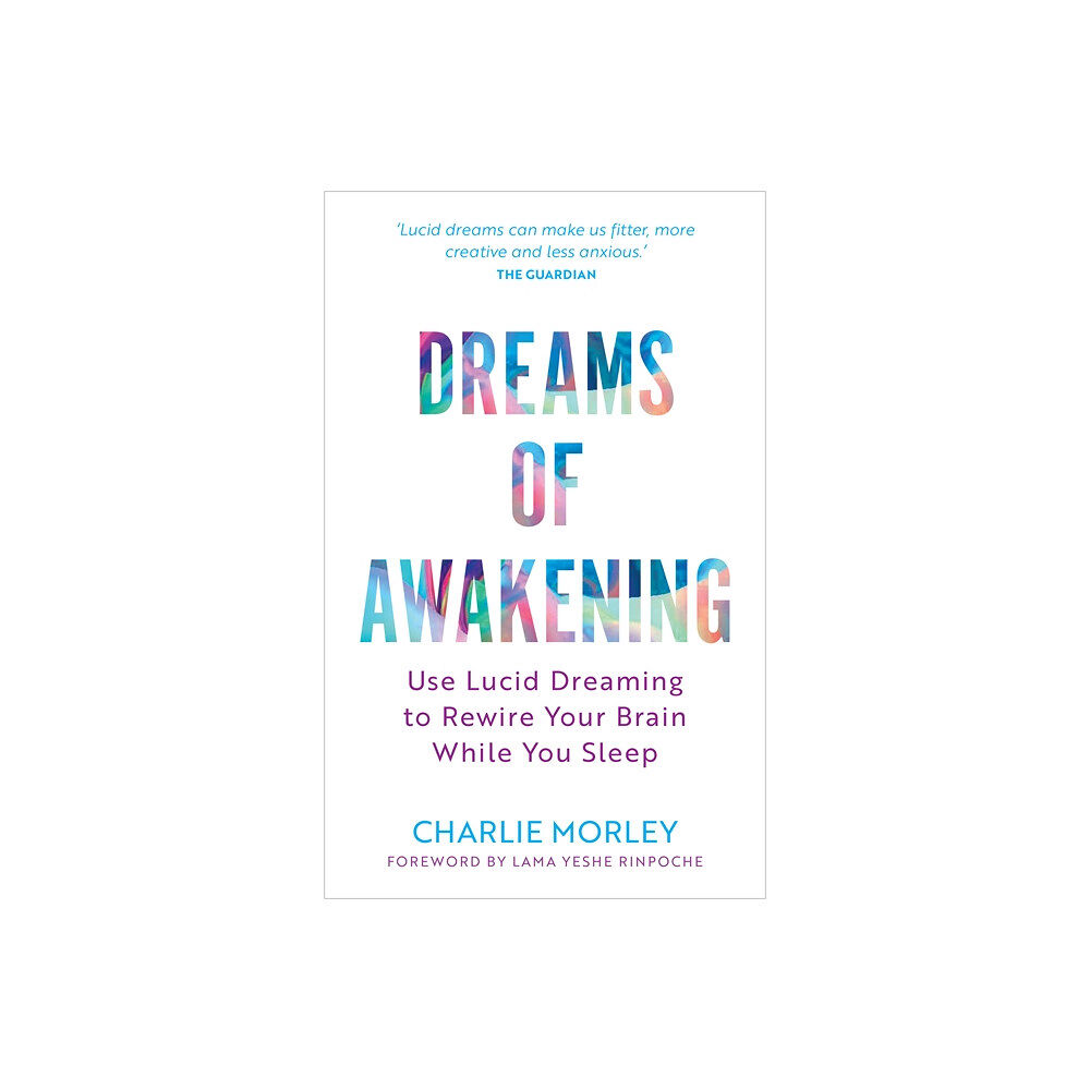 Charlie Morley Dreams of Awakening (häftad, eng)