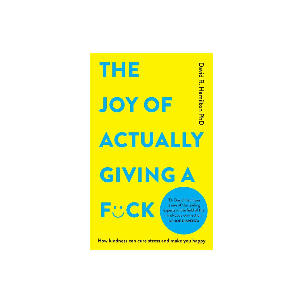 David Hamilton The Joy of Actually Giving a F*ck (häftad, eng)