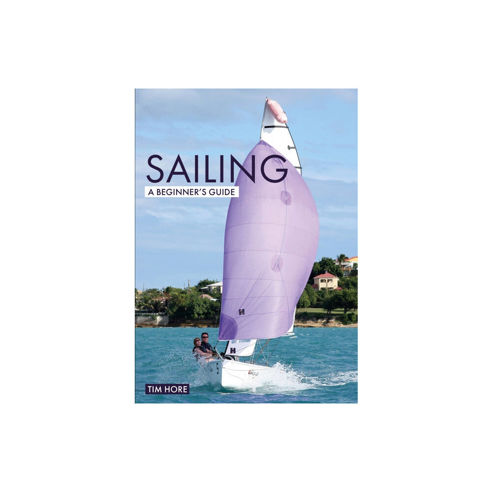 Fernhurst Books Limited Sailing: A Beginner's Guide (häftad, eng)