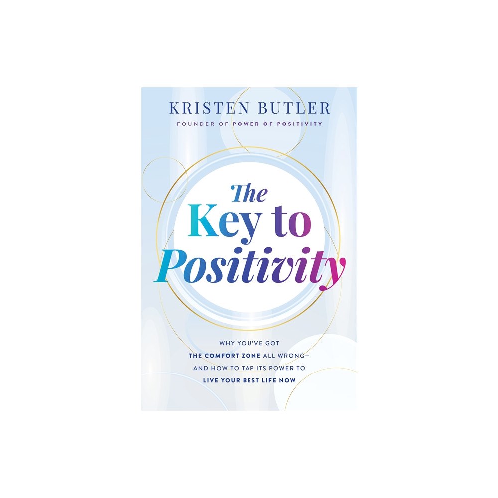 Kristen Butler The Key to Positivity (häftad, eng)