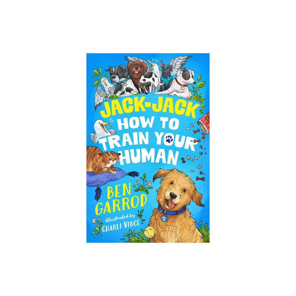 Bloomsbury Publishing PLC Jack-Jack, How to Train Your Human (häftad, eng)