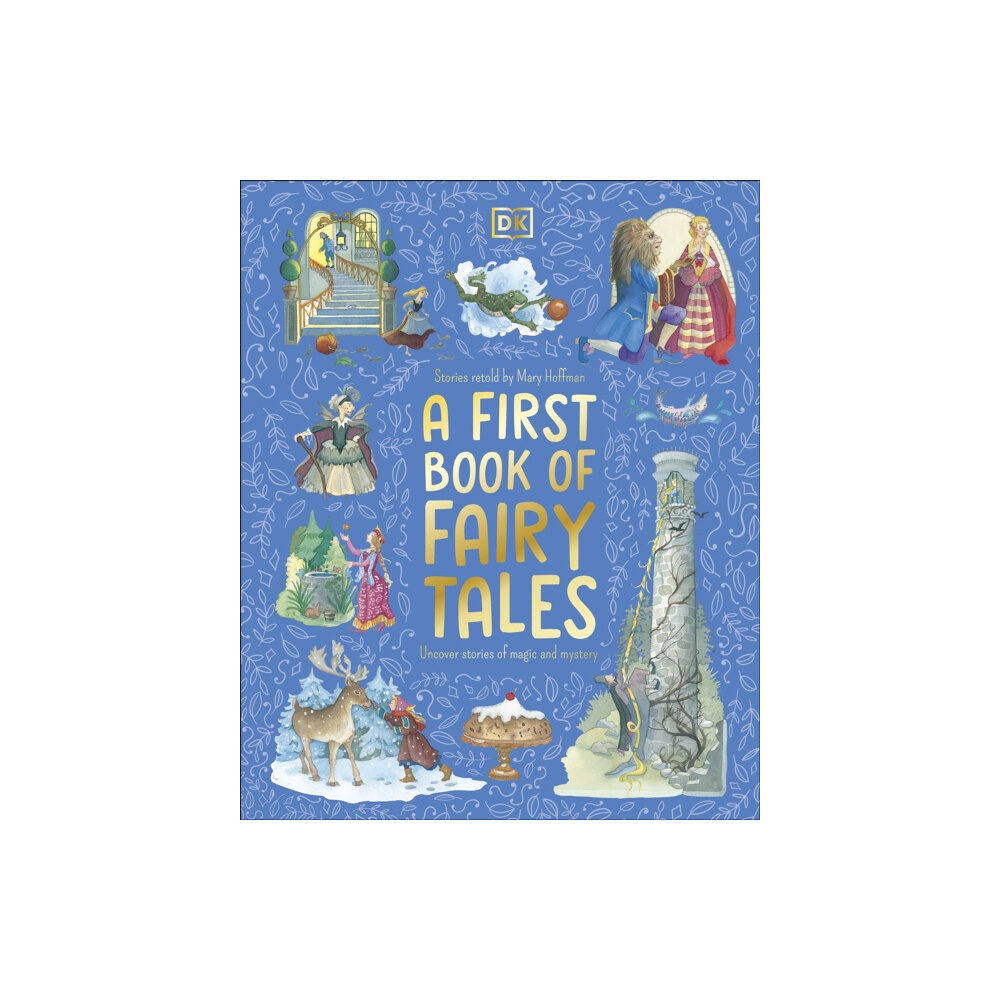 Dorling Kindersley Ltd A First Book of Fairy Tales (inbunden, eng)