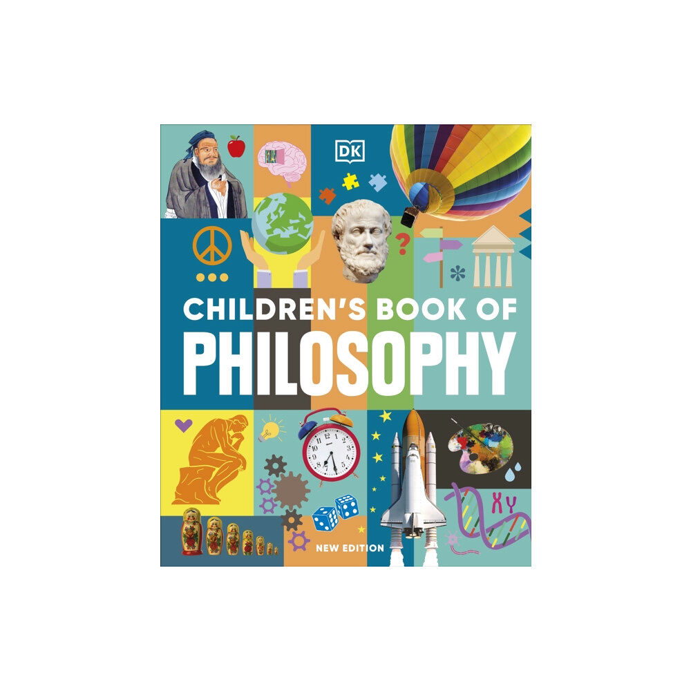 Dorling Kindersley Ltd Children's Book of Philosophy (inbunden, eng)