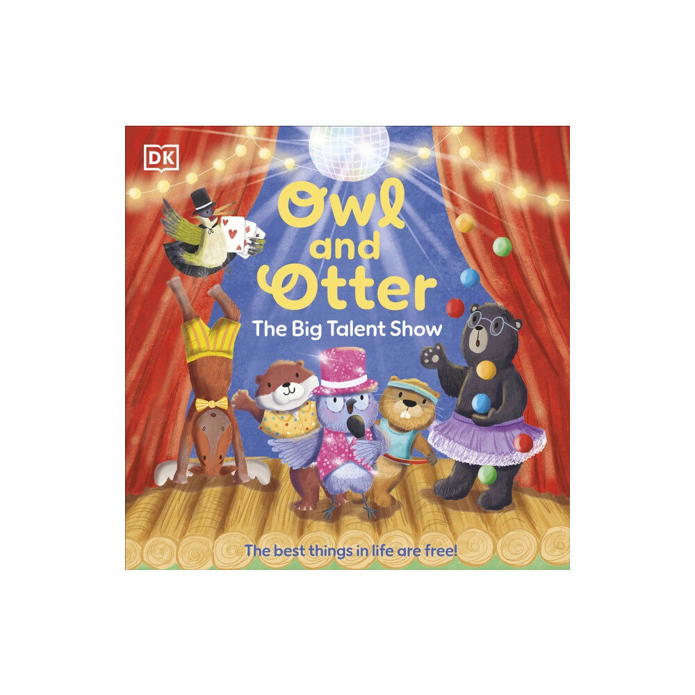 Dorling Kindersley Ltd Owl and Otter: The Big Talent Show (häftad, eng)