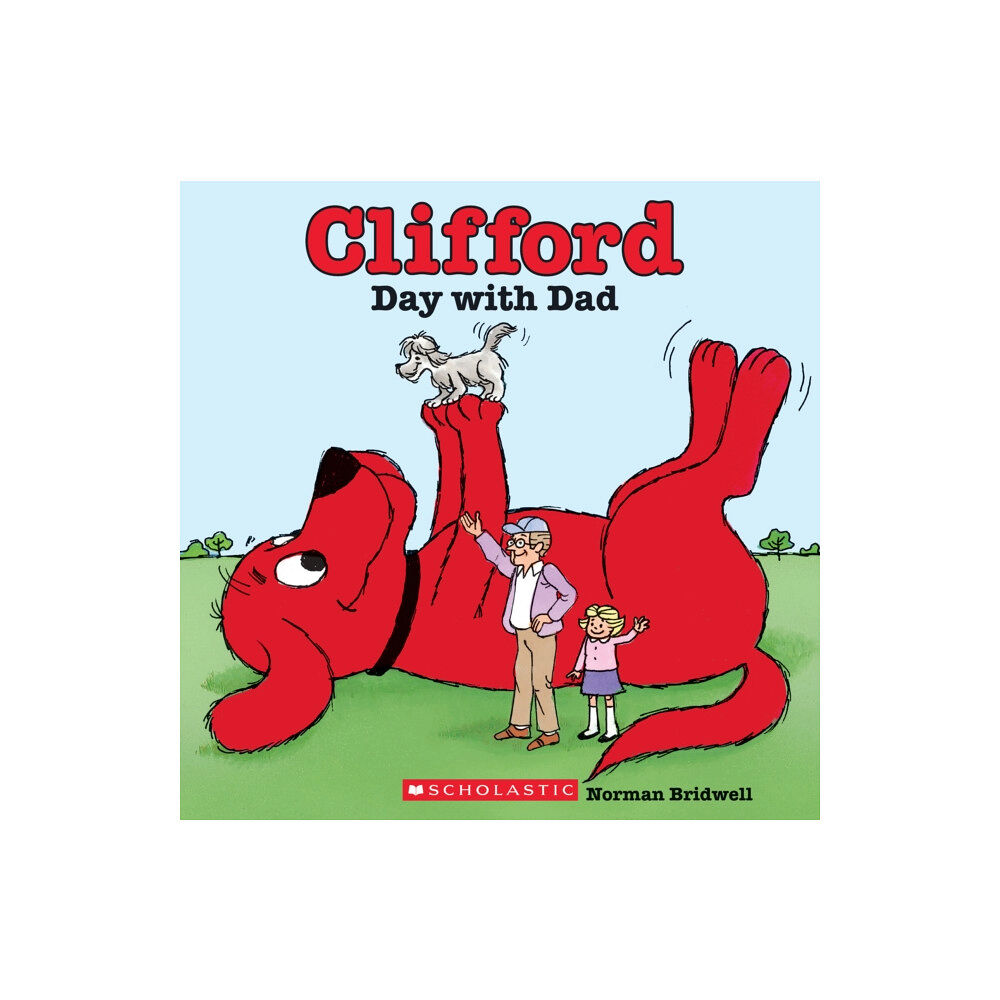 Scholastic Inc. Clifford's Day with Dad (Classic Storybook) (häftad, eng)