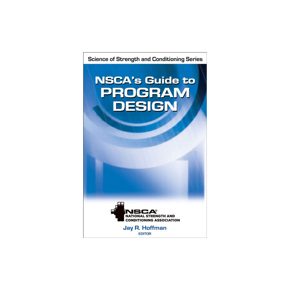 Human Kinetics Publishers NSCA's Guide to Program Design (inbunden, eng)