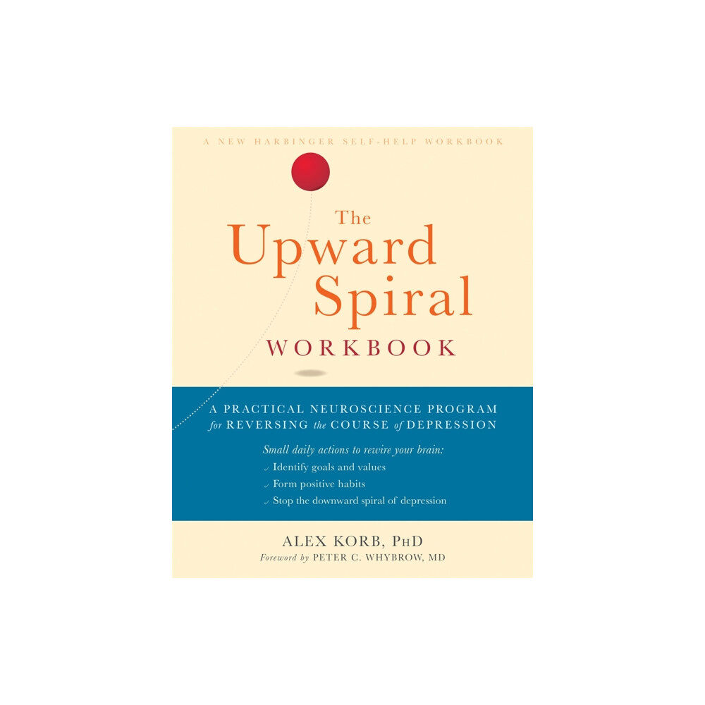 New Harbinger Publications The Upward Spiral Workbook (häftad, eng)