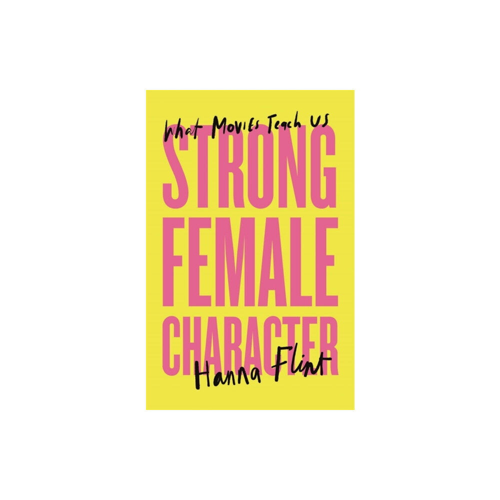 Footnote Press Ltd Strong Female Character (häftad, eng)