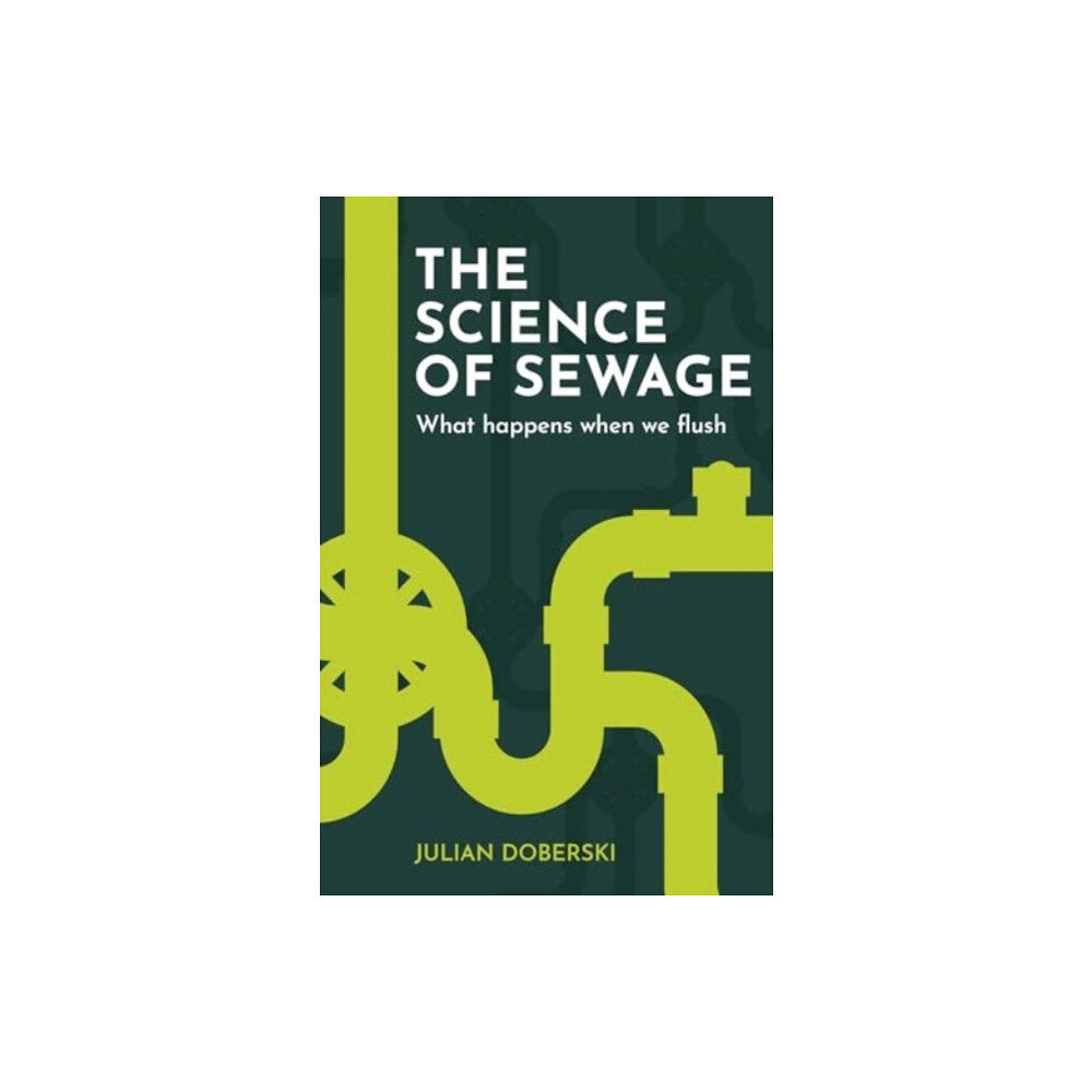 Gemini Books Group Ltd The Science of Sewage (häftad, eng)