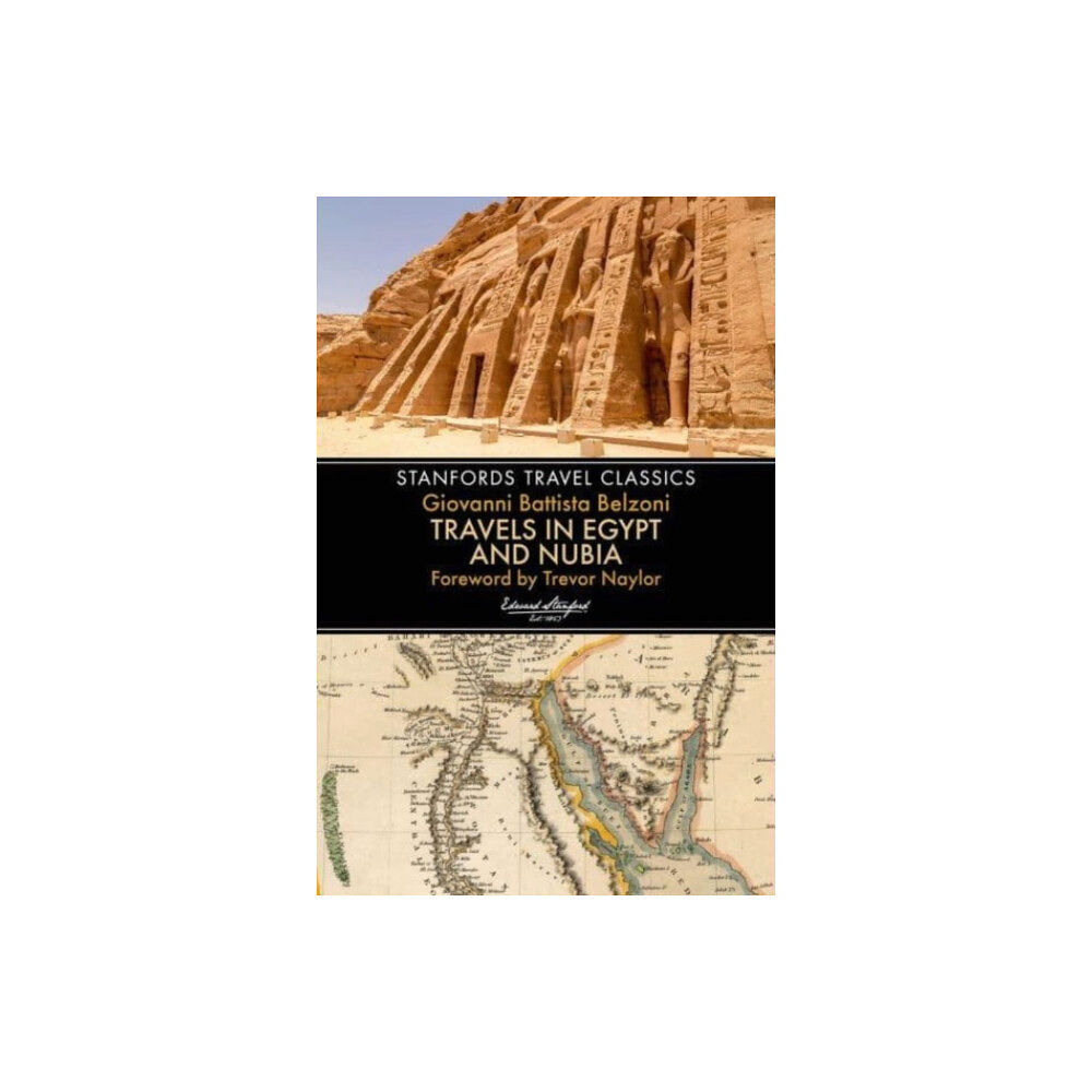 John Beaufoy Publishing Ltd Travels in Egypt & Nubia (Stanfords Travel Classics) (häftad, eng)