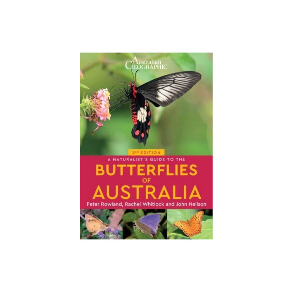 John Beaufoy Publishing Ltd A Naturalist's Guide to the Butterflies of Australia (2nd) (häftad, eng)