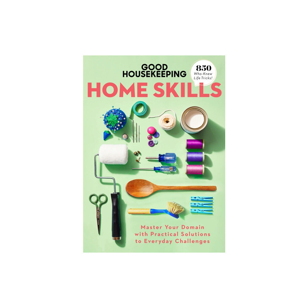 Hearst Home Books Good Housekeeping Home Skills (inbunden, eng)