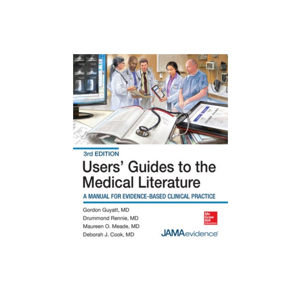 McGraw-Hill Education - Europe Users' Guides to the Medical Literature: A Manual for Evidence-Based Clinical Practice, 3E (häftad, eng)