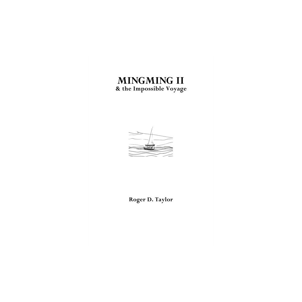 The FitzRoy Press Mingming II & the Impossible Voyage (häftad, eng)