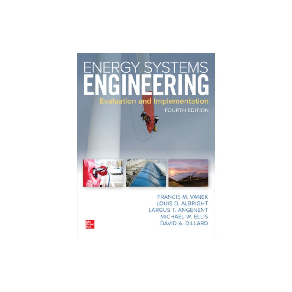 McGraw-Hill Education Energy Systems Engineering: Evaluation and Implementation, Fourth Edition (häftad, eng)