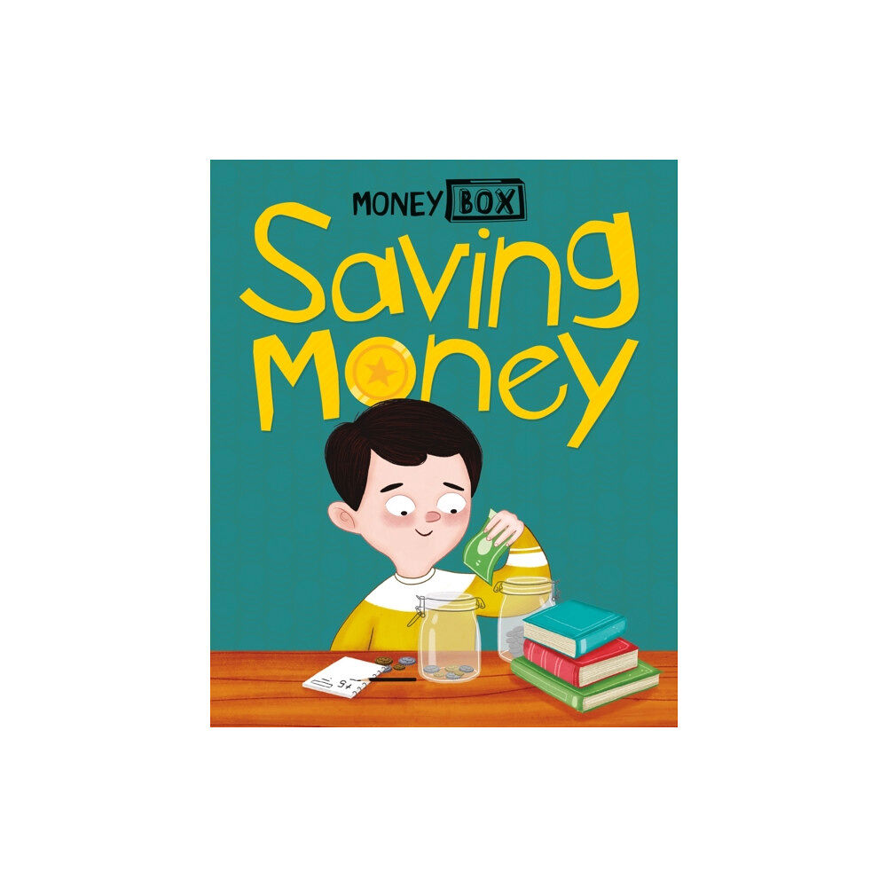 Hachette Children's Group Money Box: Saving Money (häftad, eng)