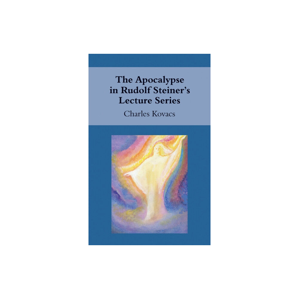 Floris Books The Apocalypse in Rudolf Steiner's Lecture Series (häftad, eng)