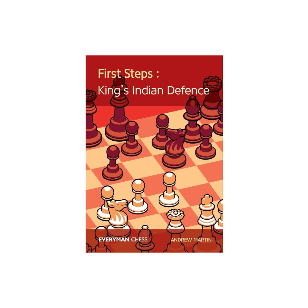 Everyman Chess First Steps: King's Indian Defence (häftad, eng)