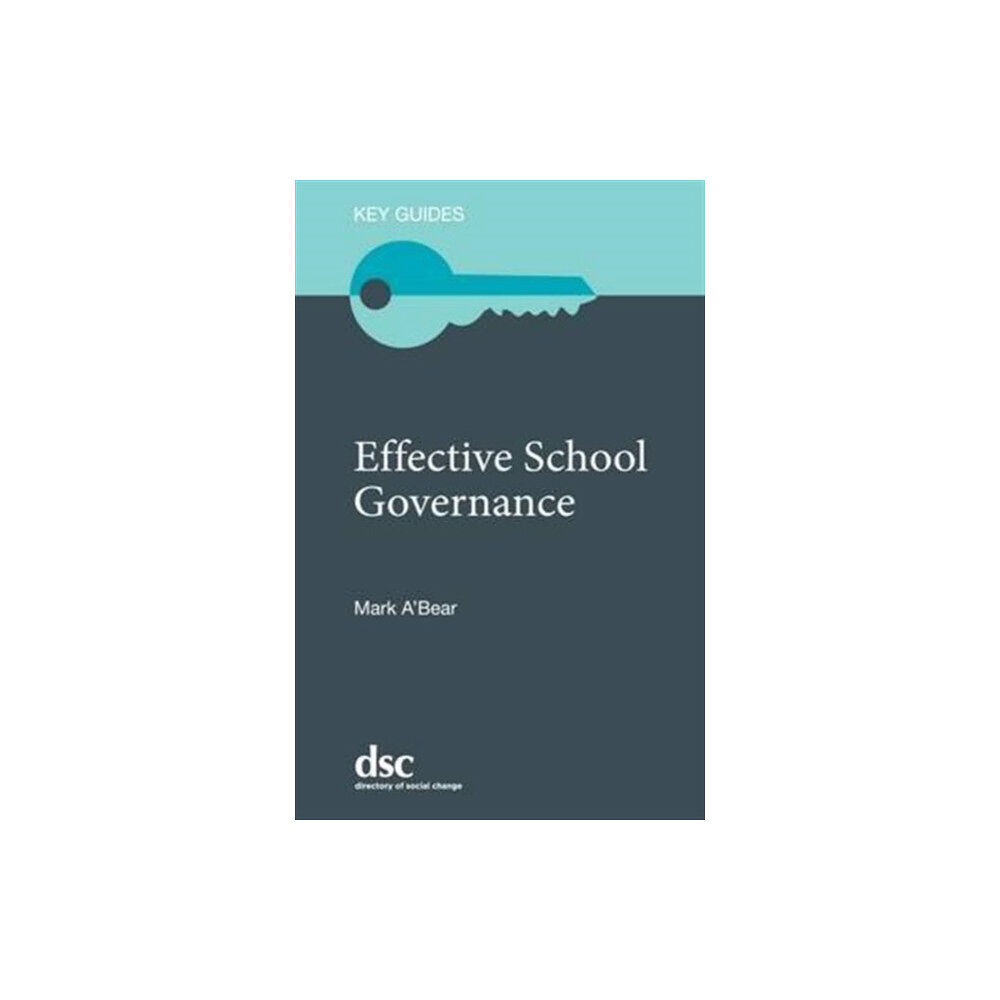 Directory of Social Change The Effective School Governance (häftad, eng)