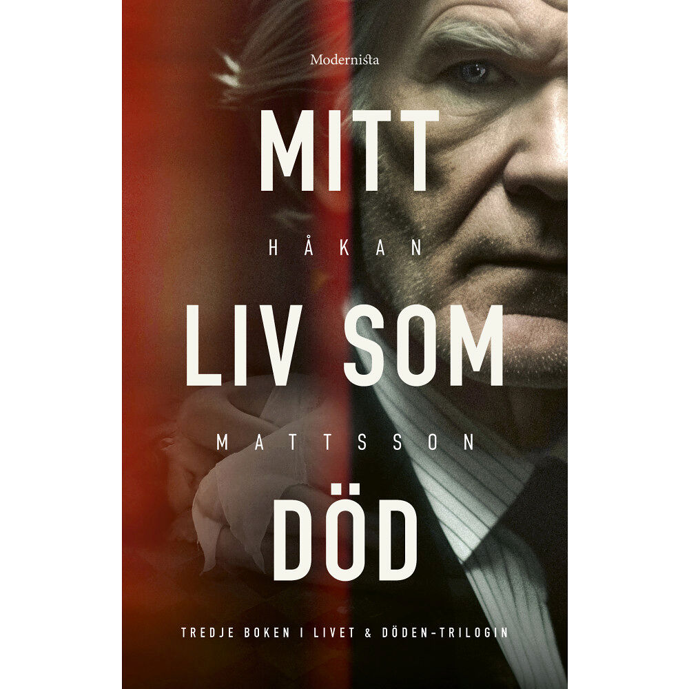 Håkan Mattsson Mitt liv som död (inbunden)