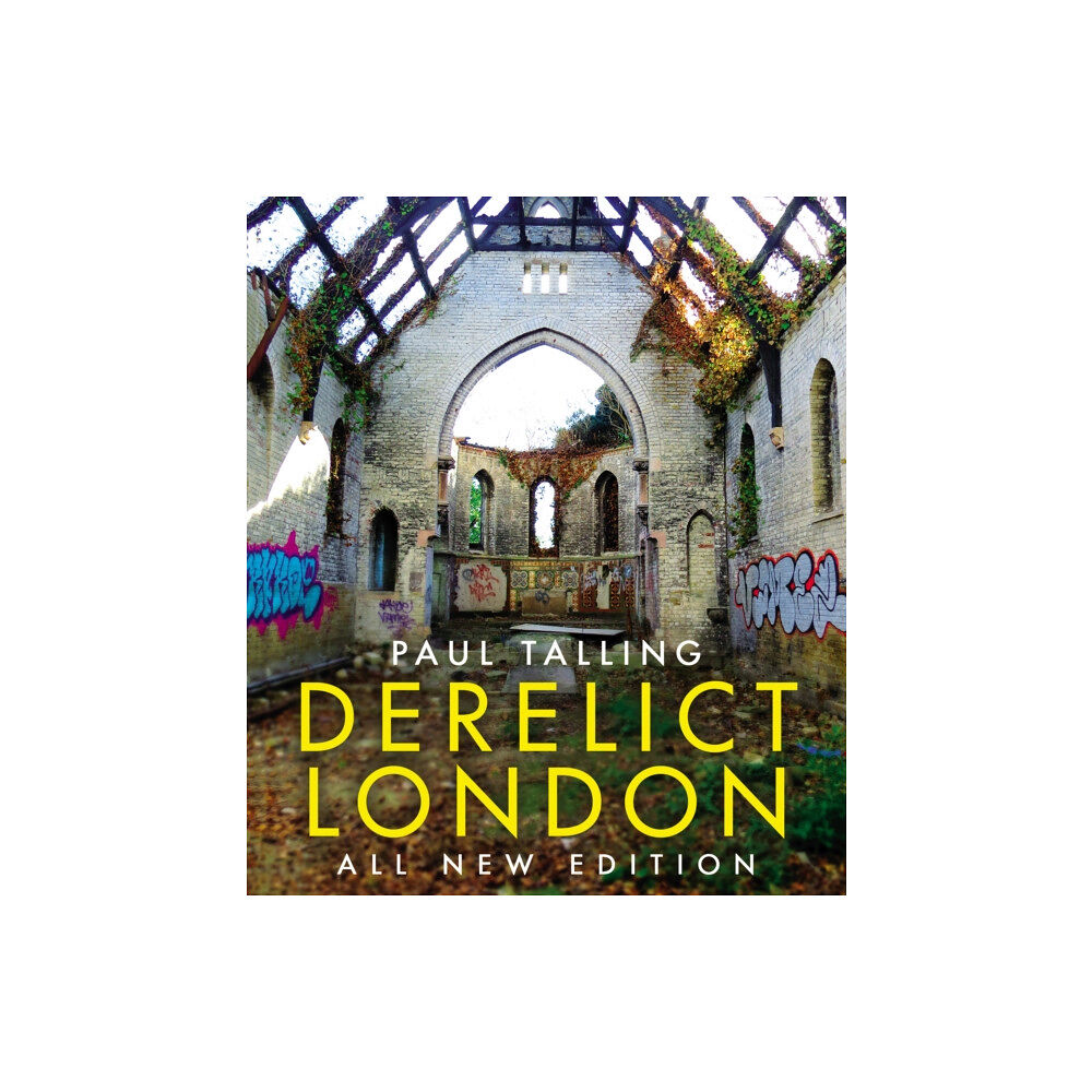 Cornerstone Derelict London: All New Edition (häftad, eng)