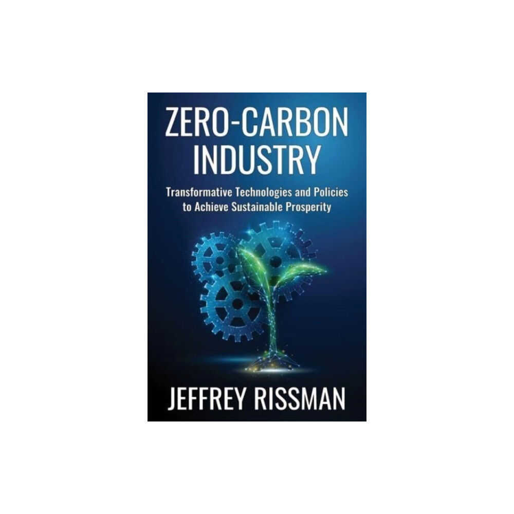 Columbia university press Zero-Carbon Industry (inbunden, eng)