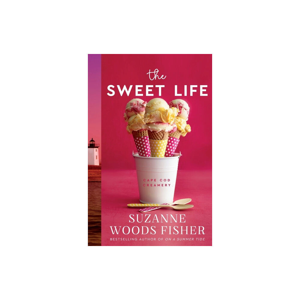 Baker publishing group The Sweet Life (häftad, eng)