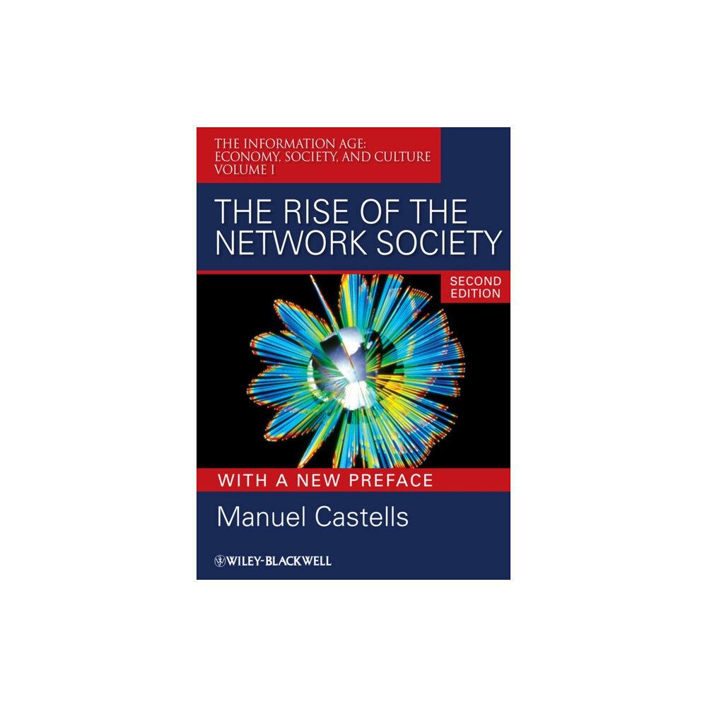 John Wiley And Sons Ltd The Rise of the Network Society (häftad, eng)