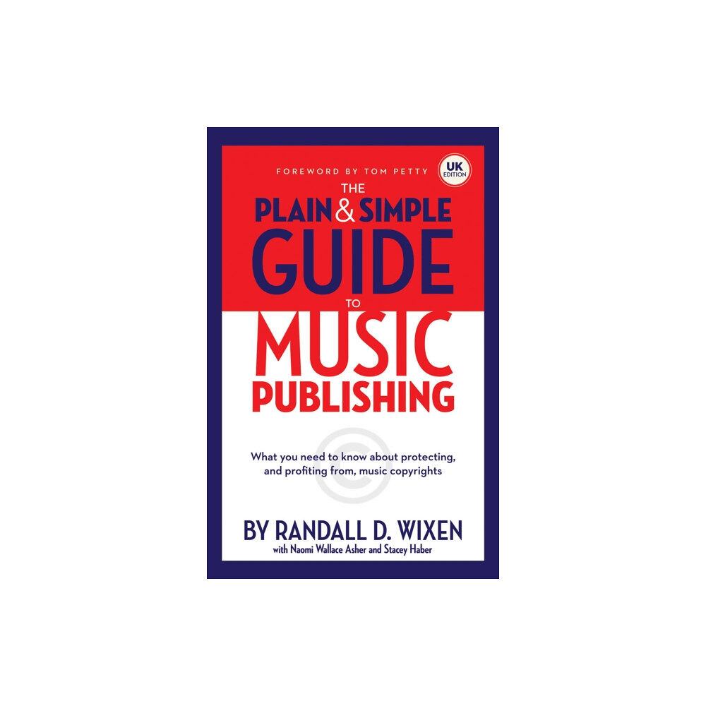 Hal Leonard Corporation The Plain And Simple Guide To Music Publishing (inbunden, eng)