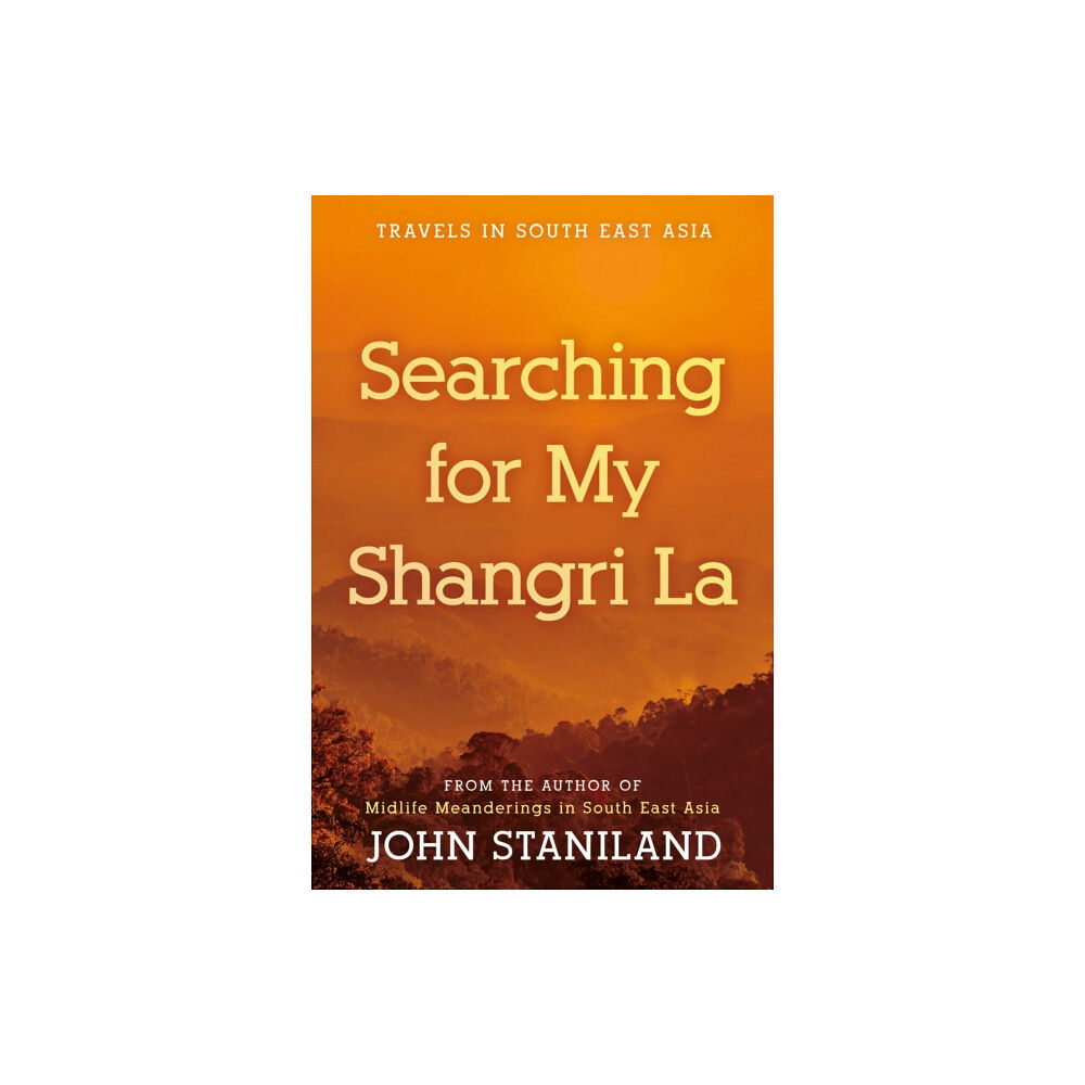 Troubador Publishing Searching for My Shangri La (häftad, eng)