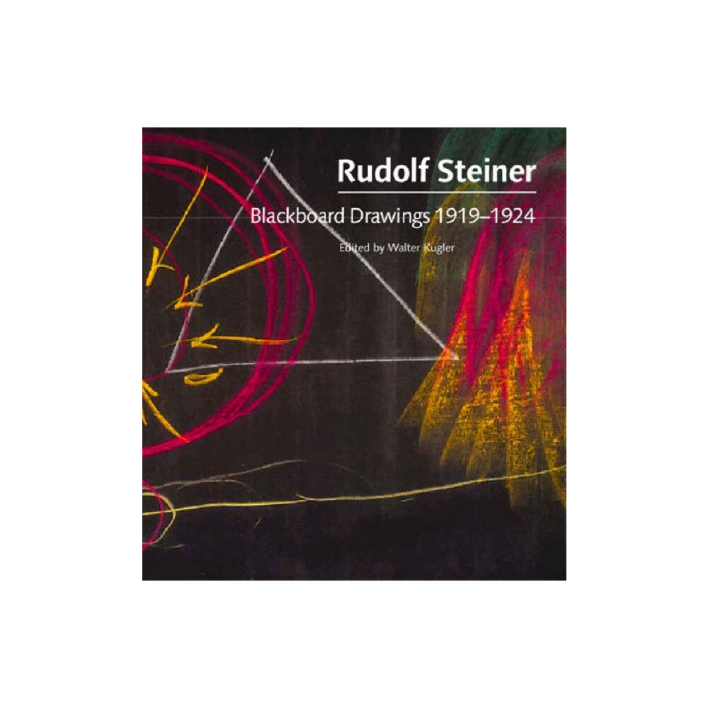 Rudolf Steiner Press Blackboard Drawings 1919-1924 (häftad, eng)