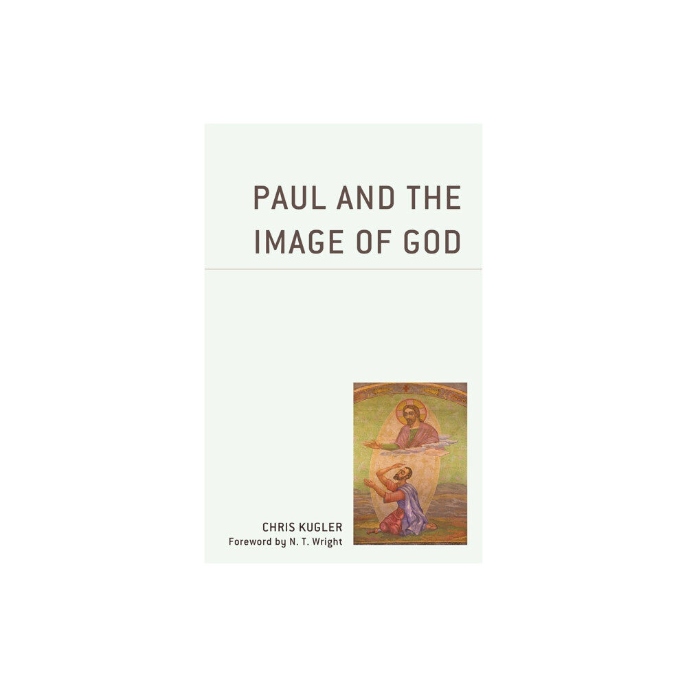 Rowman & littlefield Paul and the Image of God (häftad, eng)