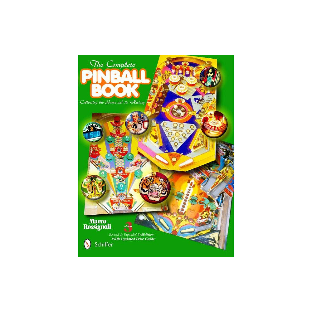 Marco Rossignoli Complete pinball book - collecting the game & its history (inbunden, eng)