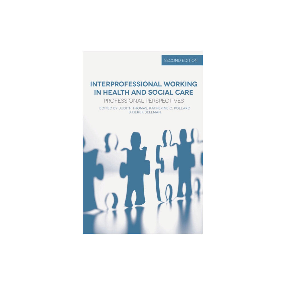 Bloomsbury Publishing PLC Interprofessional Working in Health and Social Care (häftad, eng)