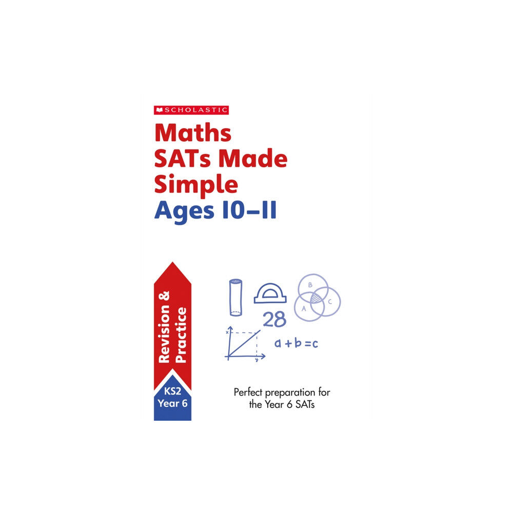 Scholastic Maths SATs Made Simple Ages 10-11 (häftad, eng)