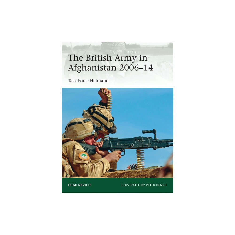 Bloomsbury Publishing PLC The British Army in Afghanistan 2006–14 (häftad, eng)