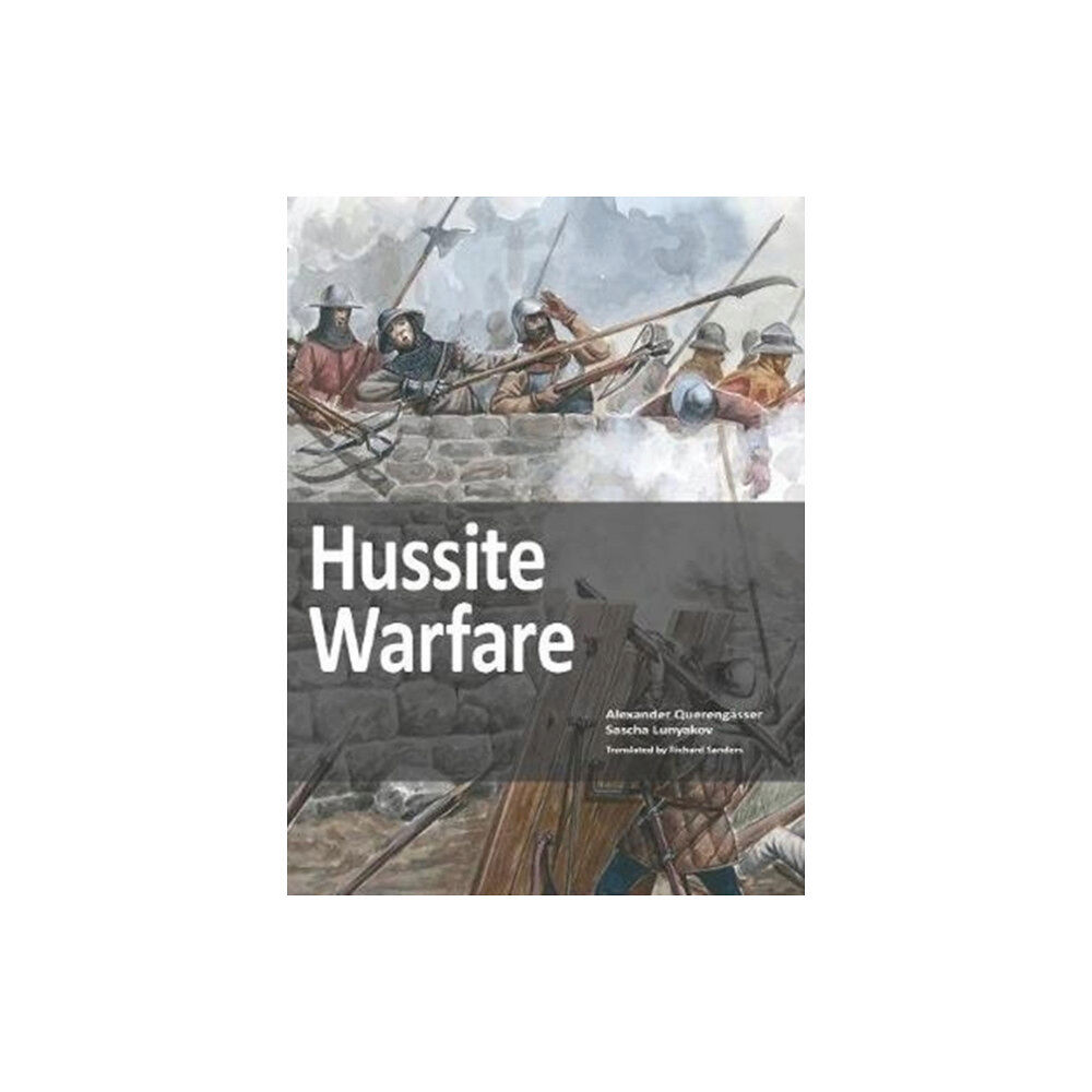 Zeughausverlag GmbH Hussite Warfare (häftad, eng)