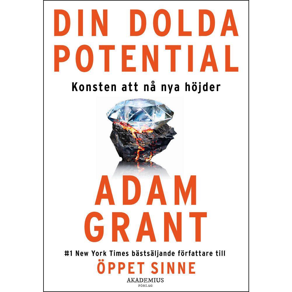 Adam Grant Din dolda potential : konsten att nå nya höjder (bok, danskt band)