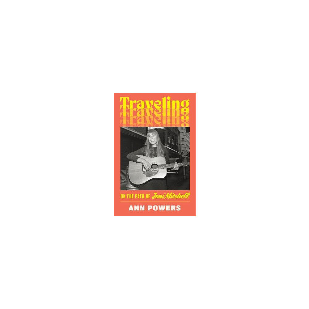 Ann Powers Traveling (inbunden, eng)