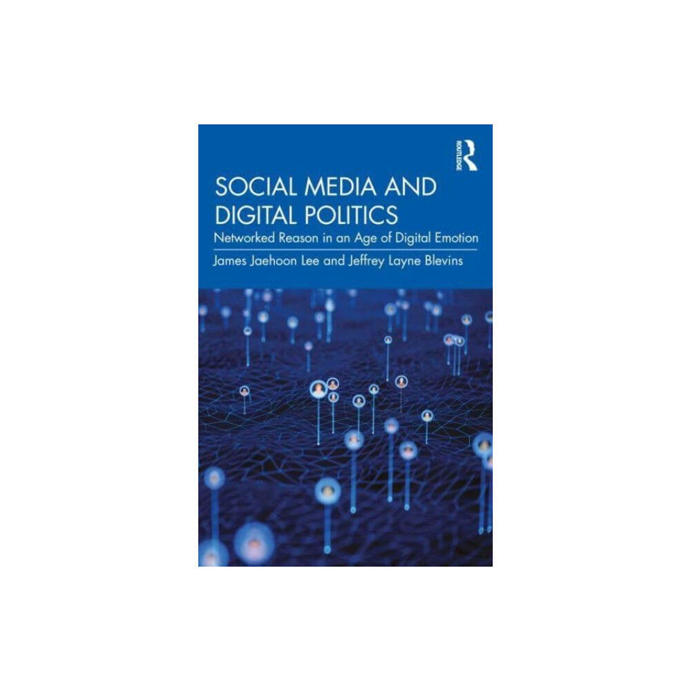 Taylor & francis ltd Social Media and Digital Politics (häftad, eng)