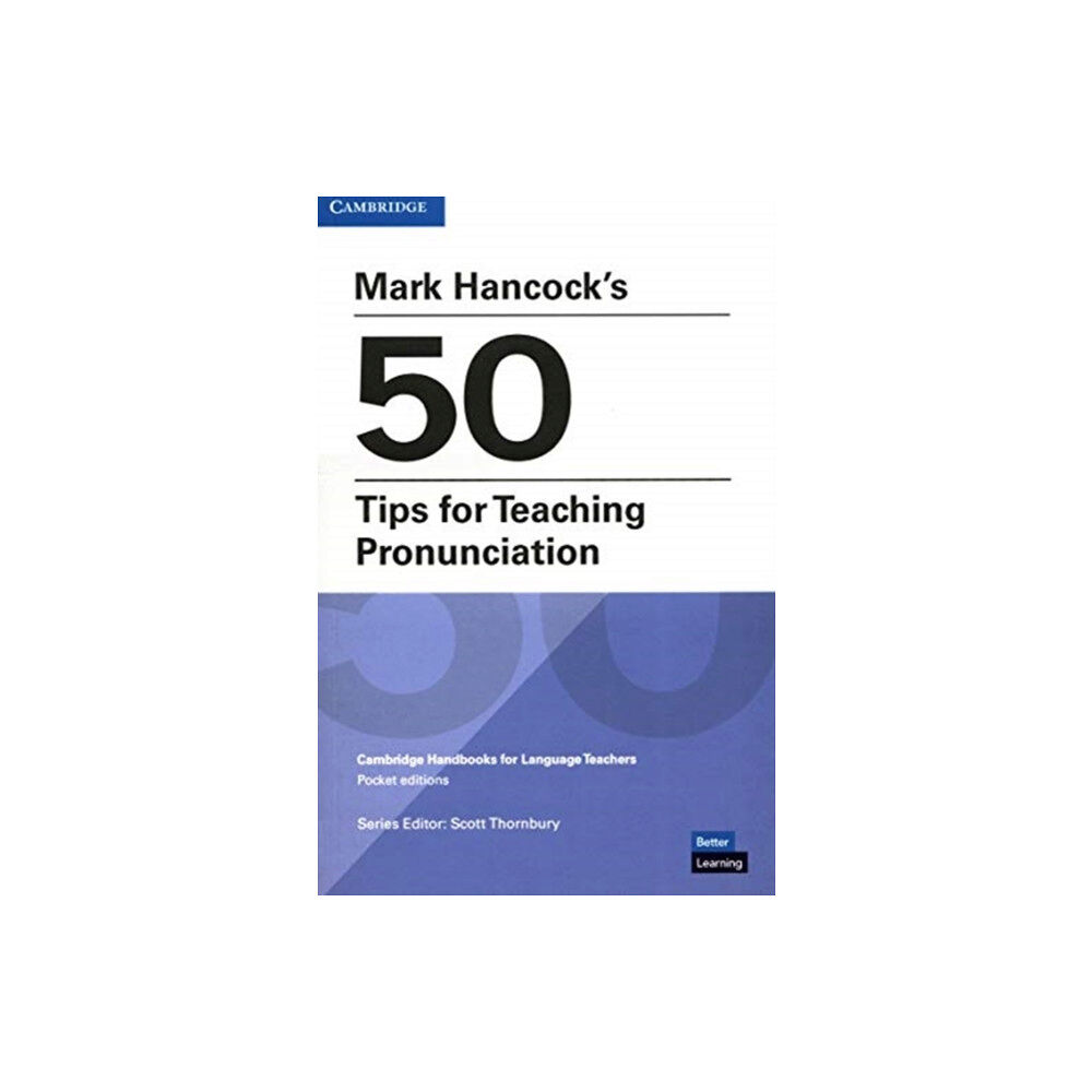 Cambridge University Press Mark Hancock’s 50 Tips for Teaching Pronunciation Pocket Editions (häftad, eng)