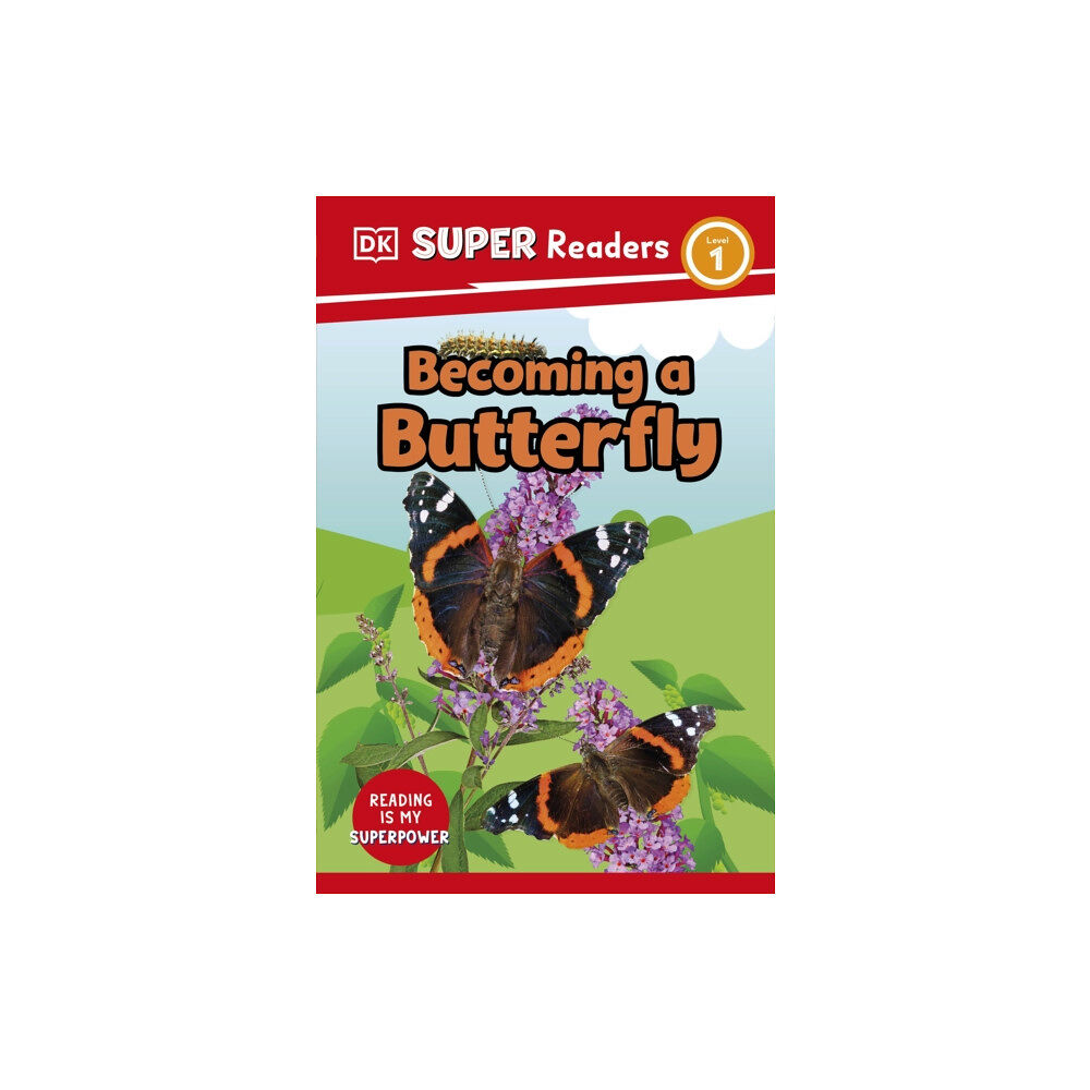 Dorling Kindersley Ltd DK Super Readers Level 1 Becoming a Butterfly (häftad, eng)