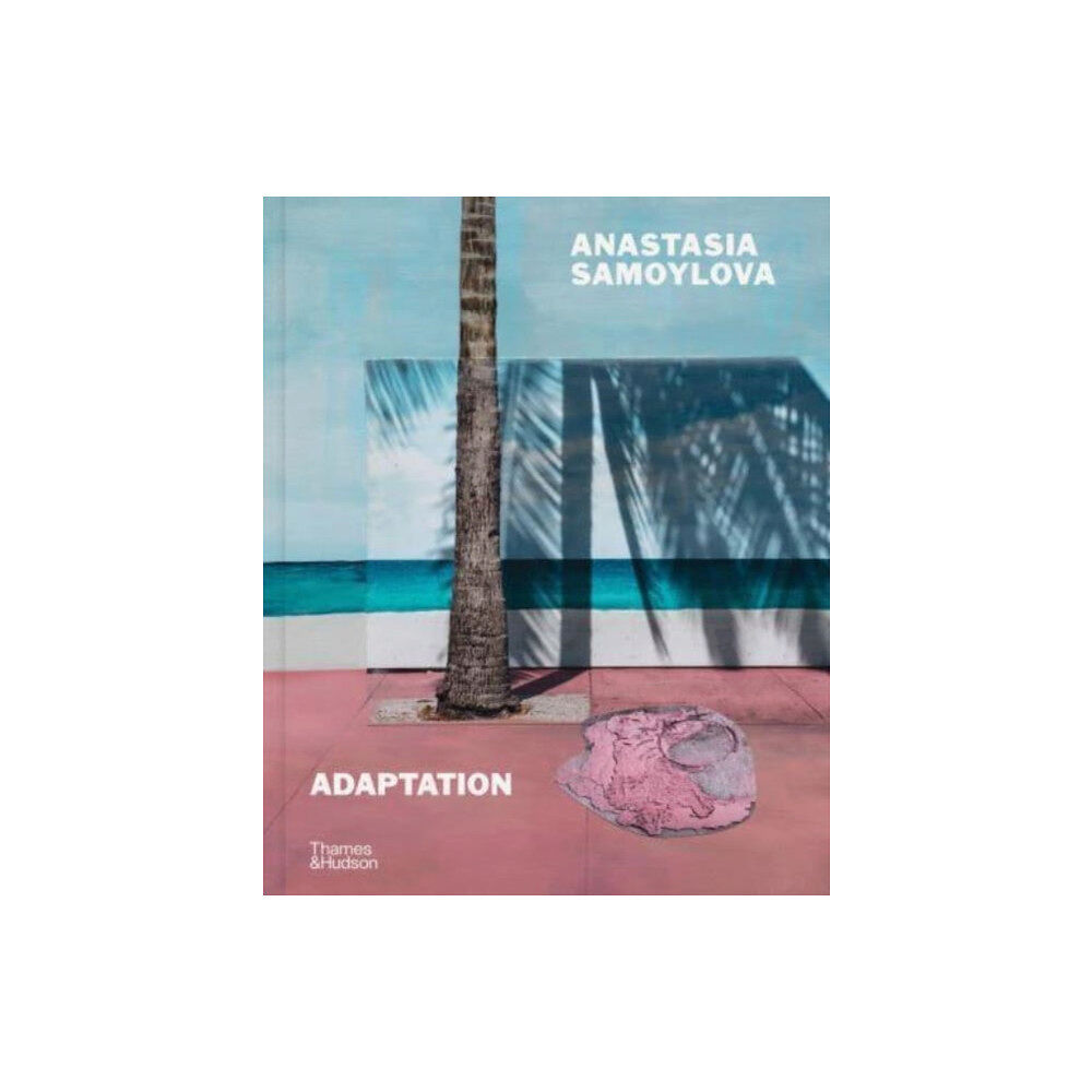 Thames & Hudson Ltd Anastasia Samoylova: Adaptation (inbunden, eng)