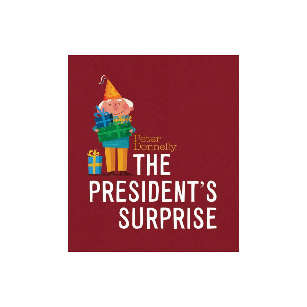 Gill The President's Surprise (inbunden, eng)