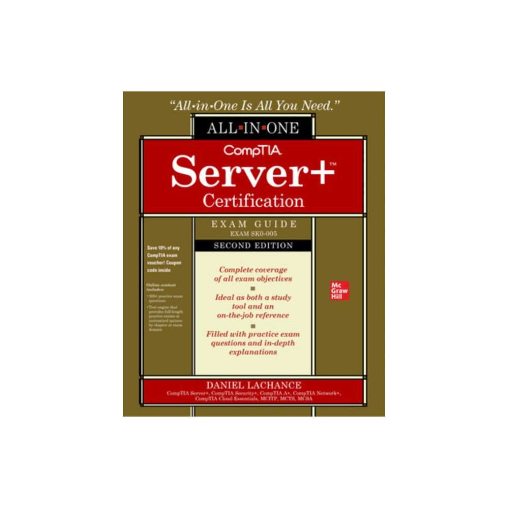 McGraw-Hill Education CompTIA Server+ Certification All-in-One Exam Guide, Second Edition (Exam SK0-005) (inbunden, eng)