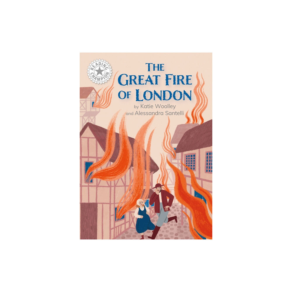 Hachette Children's Group Reading Champion: Great Fire of London, The (inbunden, eng)