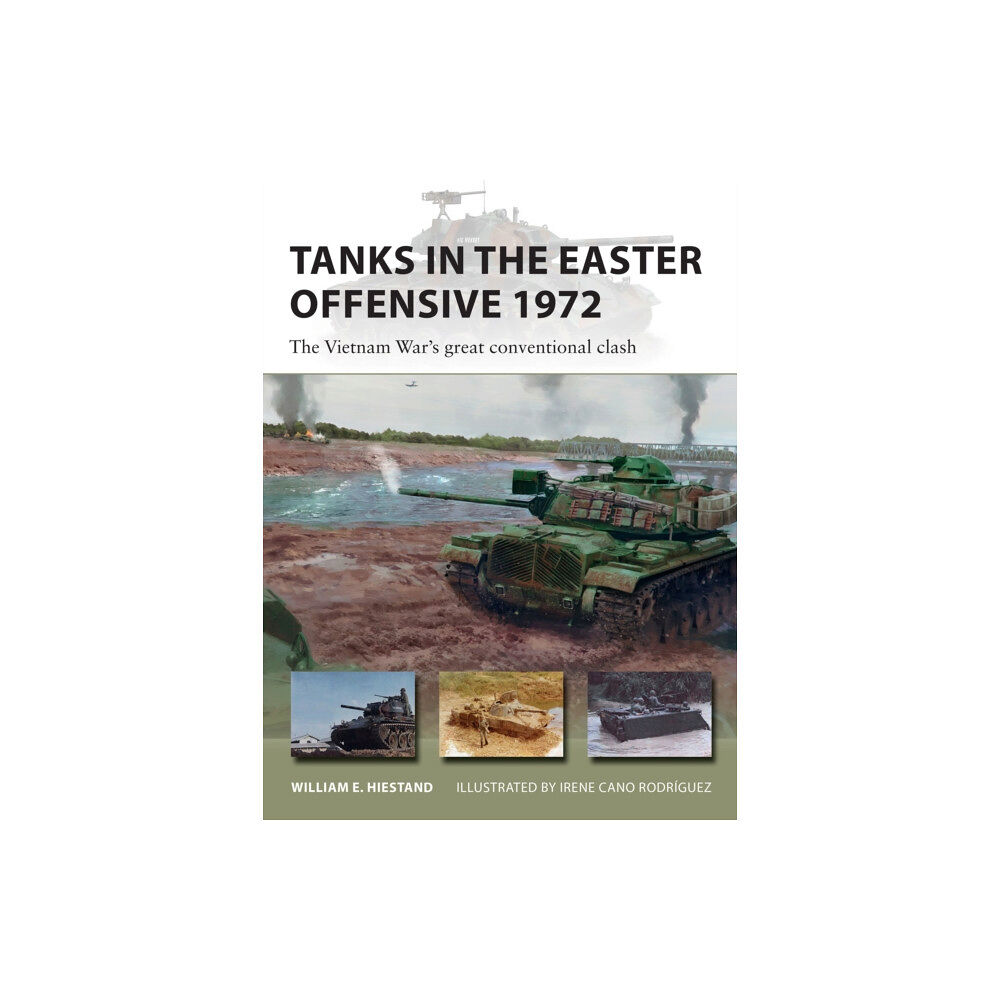 Bloomsbury Publishing PLC Tanks in the Easter Offensive 1972 (häftad, eng)